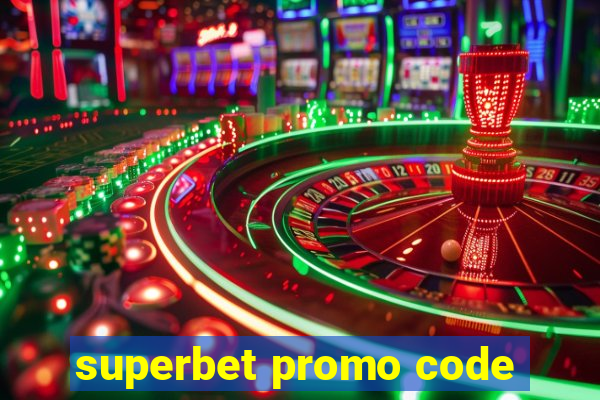 superbet promo code